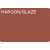 Maroon/Glaze 