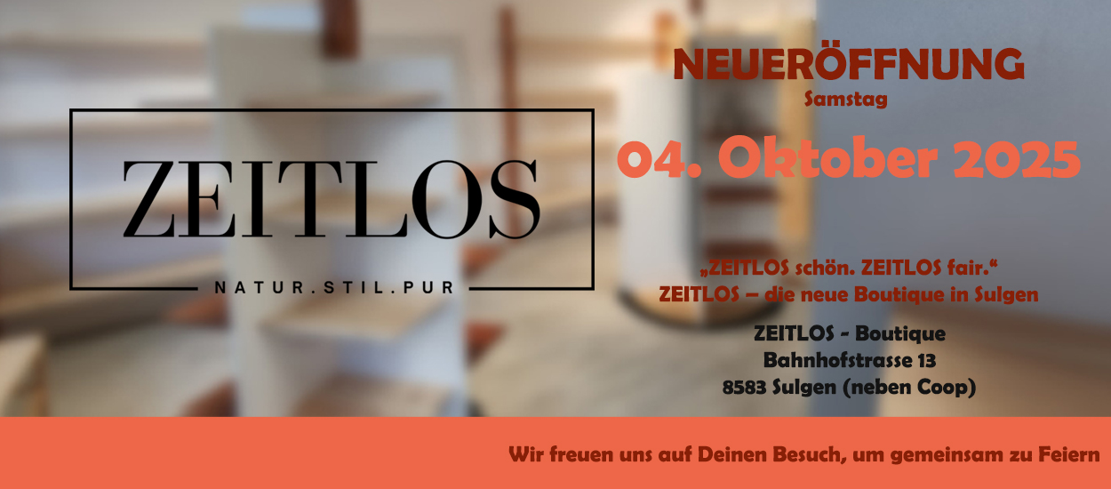 ZEITLOS Neueröffnung